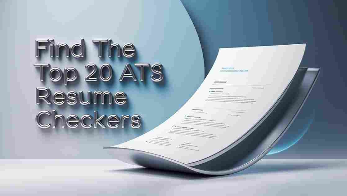 Unlock More Interviews: The Top 20 Free ATS Resume Checkers Reviewed